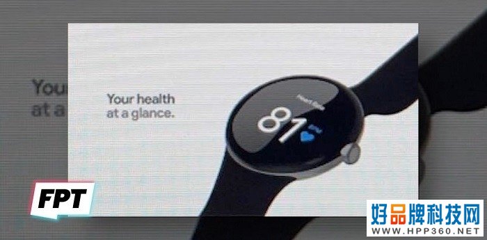 谷歌Pixel Watch智能手表曝光，明年初发布