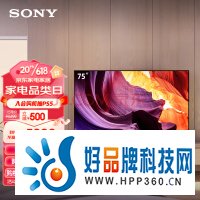 索尼（SONY）KD-75X80K 75英寸 全面屏 4K超高清HDR 安卓智能电视 X1芯片 特丽魅彩Pro X80J升级款