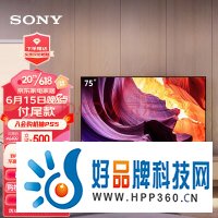 索尼（SONY）KD-75X80K 75英寸 全面屏 4K超高清HDR 安卓智能电视 X1芯片 特丽魅彩Pro X80J升级款