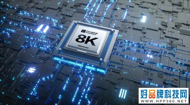 海信发布中国首颗全自研8K AI画质芯片，抢占画质“制空权” 